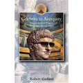 Celebrity in Antiquity: From Media Tarts to Tabloid Queens