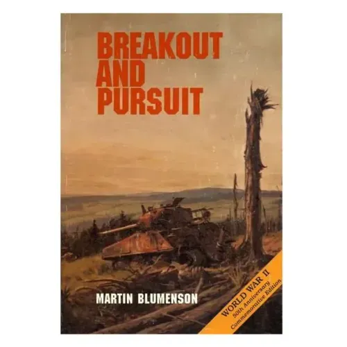 The European Theater of Operations: Breakout and Pursuit
