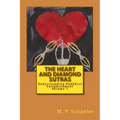 The Heart and Diamond Sutras: Understanding Buddhist Enlightenment Volume 1