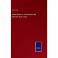 Annual Report of the Trustees of the New-York State Library