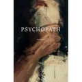 Psychopath: The Novel