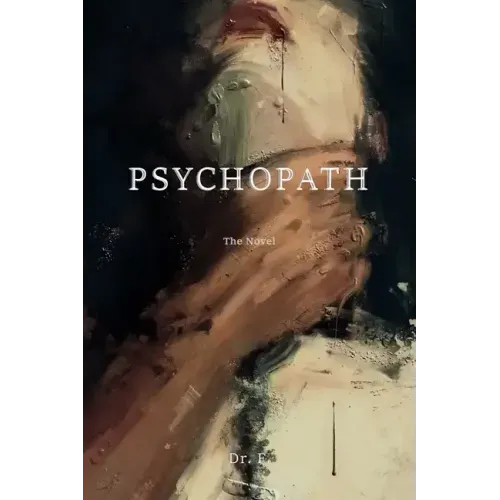 Psychopath: The Novel