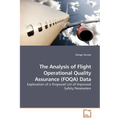 The Analysis of Flight Operational Quality Assurance (FOQA) Data