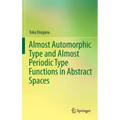 Almost Automorphic Type and Almost Periodic Type Functions in Abstract Spaces