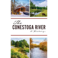 Conestoga River: A History