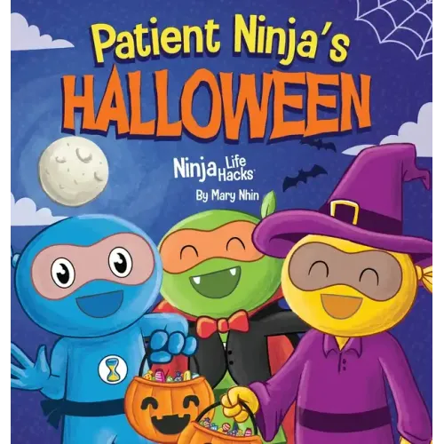 Patient Ninja's Halloween: A Rhyming Children's Book About Halloween