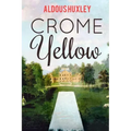 Crome Yellow