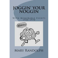 Joggin' Your Noggin: With Memorable Events 1920-1970