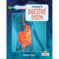 Investigating the Digestive System