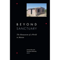 Beyond Sanctuary: The Humanism of a World in Motion