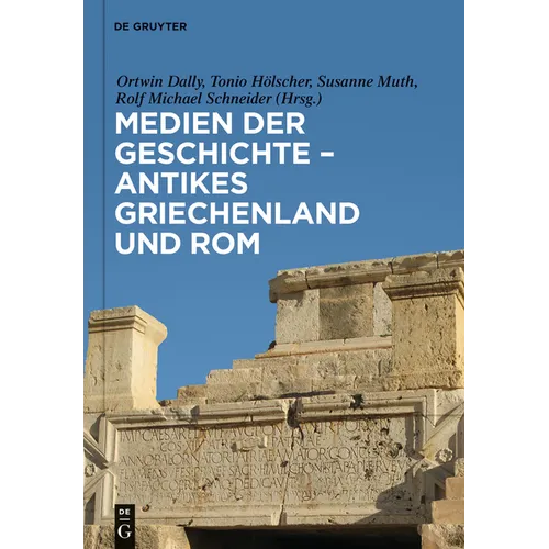 Medien Der Geschichte - Antikes Griechenland Und ROM