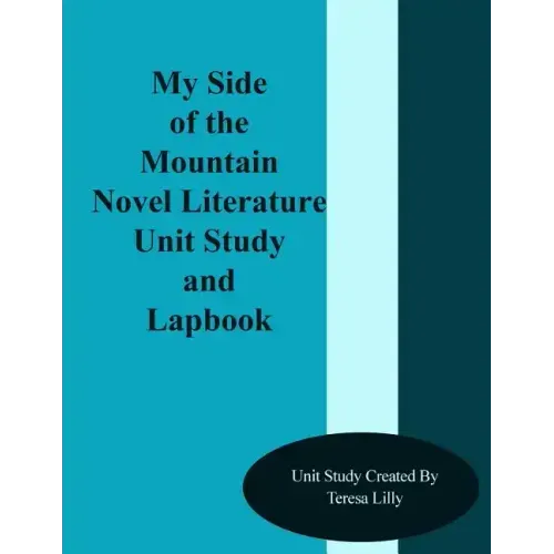 My Side of the Mountain Novel Literature Unit Study and Lapbook