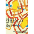 Beyond Tordesillas: New Approaches to Comparative Luso-Hispanic Studies