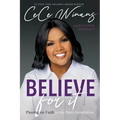 Believe for It: Passing on Faith to the Next Generation