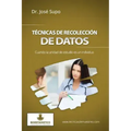 Técnicas de recolección de datos: Cuando la unidad de estudio es un individuo