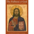 The Fullness of God: Frithjof Schuon on Christianity