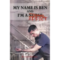 My Name Is Ben, and I'm a Nurse / Addict