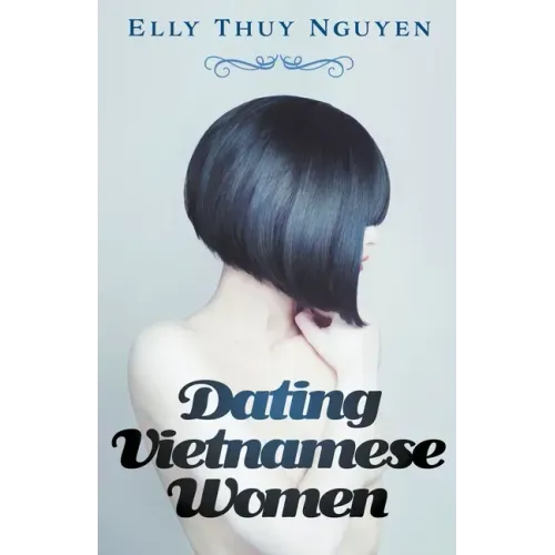 Dating Vietnamese Women