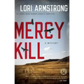 Mercy Kill: A Mystery