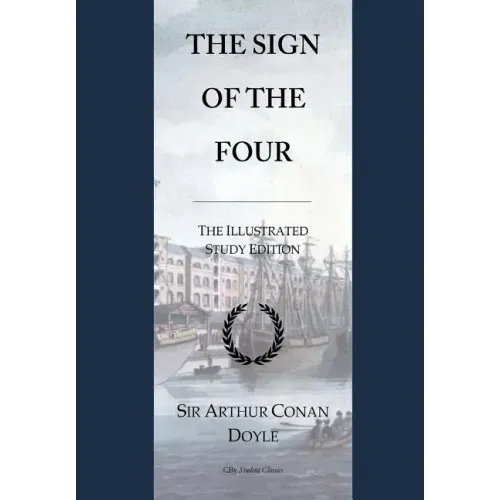 The Sign of the Four: GCSE English Illustrated Student Edition with wide annotation friendly margins