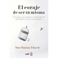 Coraje de Ser Tu Misma, El -V2*