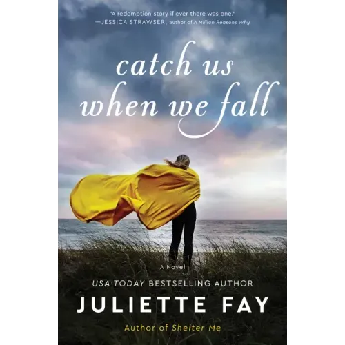 Catch Us When We Fall