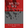 Me to We: Unleashing Your Church