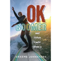 OK Boomer and other radio poems