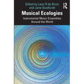 Musical Ecologies: Instrumental Music Ensembles Around the World