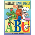 The ABC Tongue Twister Word Book