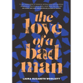 The Love of a Bad Man