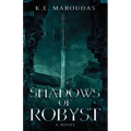 Shadows of Robyst