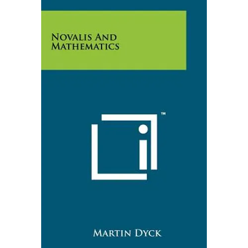 Novalis And Mathematics