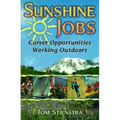 Sunshine Jobs: Career Opportunities Working Outdoors