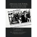 Struggle for Power the Longest School Strike: In New York State History