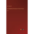 An Alphabetical Dictionary of Coats of Arms: Vol. I
