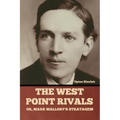 The West Point Rivals: or, Mark Mallory's Stratagem