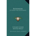 Buddhism: Its Essence and Development