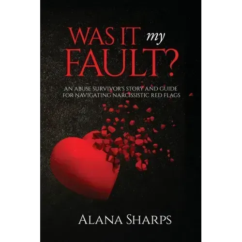Was it My Fault?