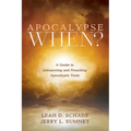 Apocalypse When?: A Guide to Interpreting and Preaching Apocalyptic Texts