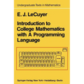 Introduction to College Mathematics with a Programming Language