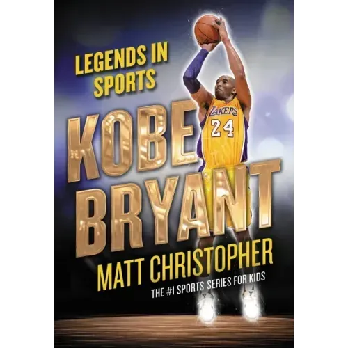 Kobe Bryant: Legends in Sports