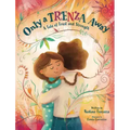 Only a Trenza Away: A Tale of Trust and Strength
