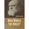 Who Wrote the Bible?