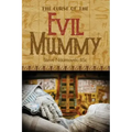 The Curse of the Evil Mummy