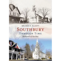 Southbury Through Time: Remnants of Our Past