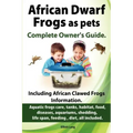 African Dwarf Frogs as pets. Care, tanks, habitat, food, diseases, aquariums, shedding, life span, feeding, diet, all included. African Dwarf Frogs co