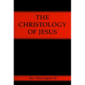 The Christology of Jesus