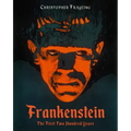 Frankenstein: The First Two Hundred Years