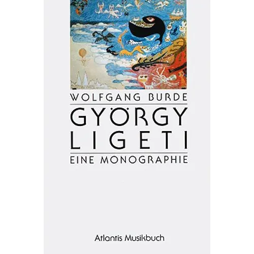 Gyorgy Ligeti: Eine Monographie: (German)